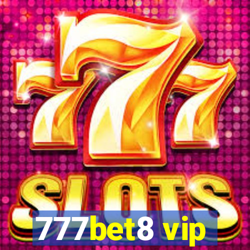 777bet8 vip